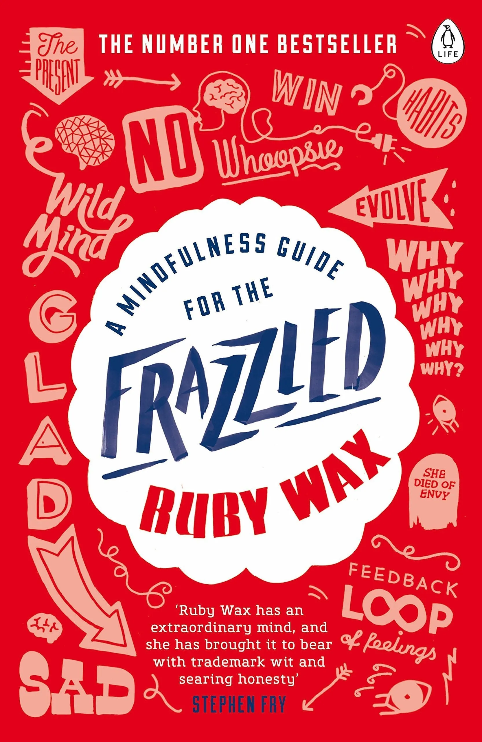 A Mindfulness Guide for the Frazzled by Ruby Wax - Paperback