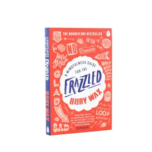 A Mindfulness Guide for the Frazzled by Ruby Wax - Paperback